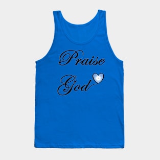 Praise God - On the Back of Tank Top